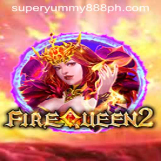 Explore the Thrilling World of FireQueen2 with SUPER YUMMY 888